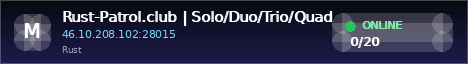 Rust-Patrol.club | Solo/Duo/Trio/Quad